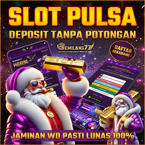 slot online pulsa gold termurah online 97 gim kesukaan sebelum klaim habis return policy sebagai pilihan image 3